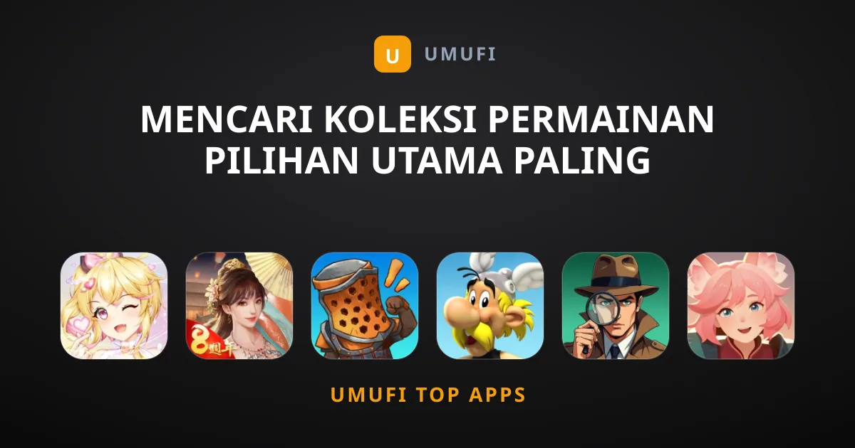 Mencari Koleksi Permainan Pilihan Utama Paling Menarik?
