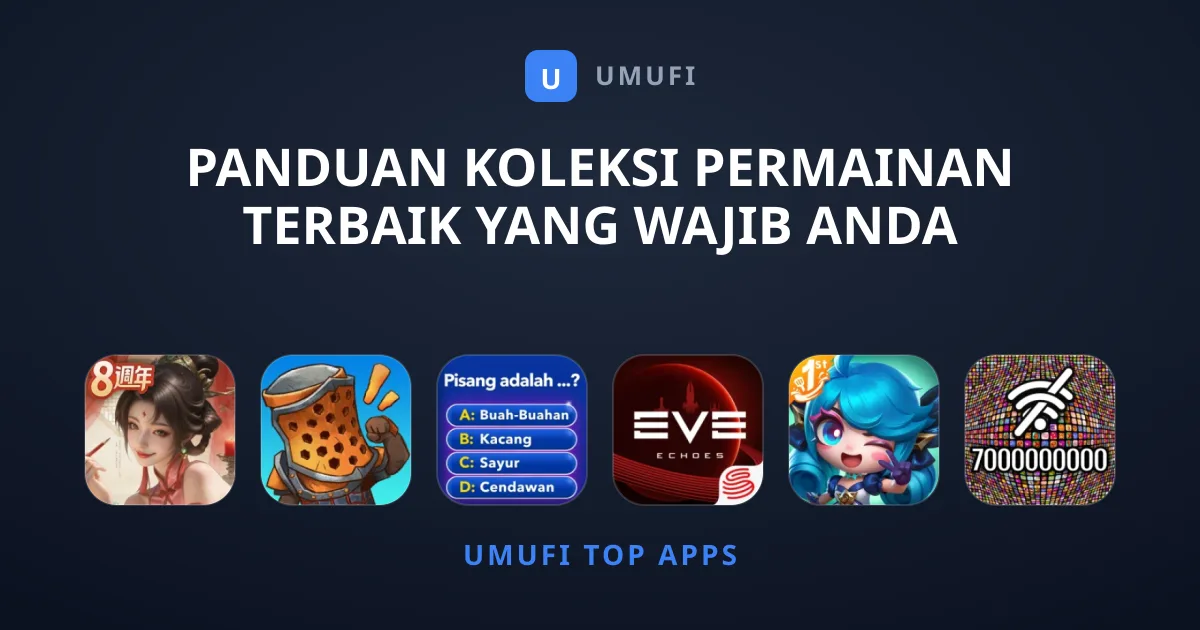 Panduan Koleksi Permainan Terbaik yang Wajib Anda Cuba